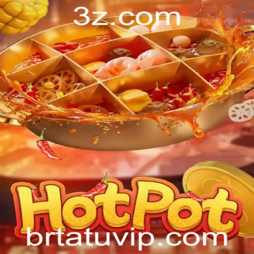 Descubra o Mundo de Hotpot: Um Jogo que Une Estratégia e Diversão